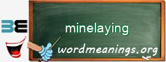 WordMeaning blackboard for minelaying